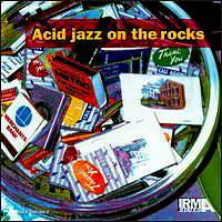 Various Artists [Soft] - Acid Jazz On The Rocks