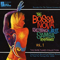 Various Artists [Soft] - The Bossa Nova Exciting - Jazz Samba Rhythms (Vol. 1)