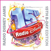 Various Artists [Soft] - Radio Disney Jams: 15Th B-Day Edition