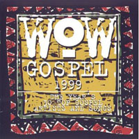 Various Artists [Soft] - WOW Gospel 1999 (CD 1)