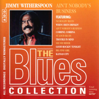 Various Artists [Soft] - The Blues Collection (vol. 24 - Jimmy Witherspoon - Ain't Nobody's Business)