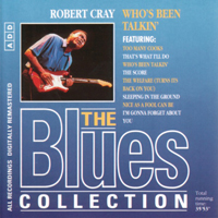 Various Artists [Soft] - The Blues Collection (vol. 25 - Robert Cray - Who's Been Talkin')