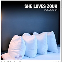 Various Artists [Soft] - She Loves Zouk, vol. 04