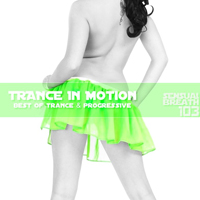 Various Artists [Soft] - Trance In Motion - Sensual Breath 103