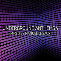 Various Artists [Soft] - Underground Anthems 4 (Mixed By Manuel Le Saux)