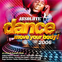 Various Artists [Soft] - Absolute Dance - Move Your Body 2006 (CD1)