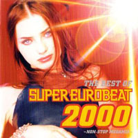 Various Artists [Soft] - The Best of Super Eurobeat 2000 - Non-Stop Megamix (CD 1)