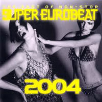 Various Artists [Soft] - The Best of Non-Stop Super Eurobeat 2004 (CD 2)