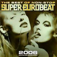 Various Artists [Soft] - The Best of Non-Stop Super Eurobeat 2006 (CD 2)