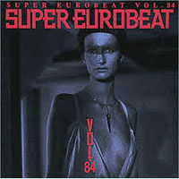 Various Artists [Soft] - Super Eurobeat Vol. 84