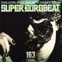Various Artists [Soft] - Super Eurobeat Vol. 163