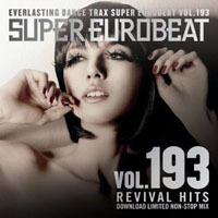 Various Artists [Soft] - Super Eurobeat Vol. 193 - Revival Hits