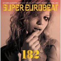 Various Artists [Soft] - Super Eurobeat Vol. 182 - The Latest Tracks of SEB