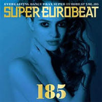Various Artists [Soft] - Super Eurobeat Vol. 185 - SEF Deluxe Super Non-Stop Mix