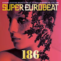 Various Artists [Soft] - Super Eurobeat Vol. 186 - The Latest Tracks of SEB