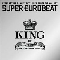 Various Artists [Soft] - Super Eurobeat Vol. 197 - King of Eurobeat
