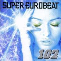 Various Artists [Soft] - Super Eurobeat Vol. 102