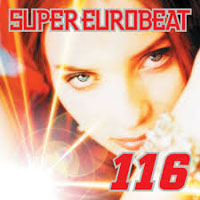Various Artists [Soft] - Super Eurobeat Vol. 116