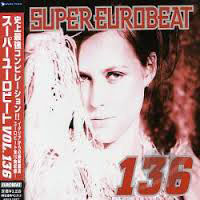 Various Artists [Soft] - Super Eurobeat Vol. 136