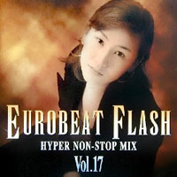 Various Artists [Soft] - Eurobeat Flash Vol. 17 - Hyper Non-Stop Mix