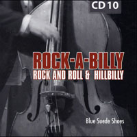 Various Artists [Soft] - Rock-A-Billy - 200 Original Hits & Rarities (CD 10: Blue Suede Shoes)