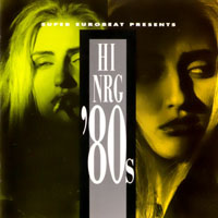 Various Artists [Soft] - Hi-NRG '80s Vol. 1