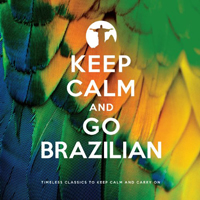 Various Artists [Soft] - Keep Calm And Go Brazilian (CD 1)