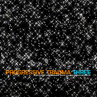 Various Artists [Soft] - Progressive Trauma Three