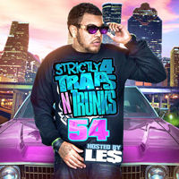 Various Artists [Soft] - Strictly 4 Traps N Trunks 54 (CD 1)