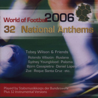 Various Artists [Soft] - World Of Football 2006 32 National Anthems