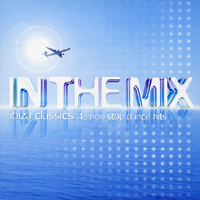 Various Artists [Soft] - In The Mix Ibiza Classics (CD 1)