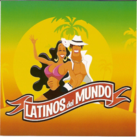 Various Artists [Soft] - Latinos Del Mundo (CD 1)