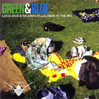 Various Artists [Soft] - Green & Blue: Loco Dice & Ricardo Villalobos - In The Mix (CD 1)