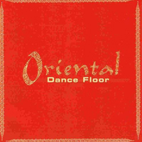 Various Artists [Soft] - Oriental Dancefloor