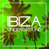 Various Artists [Soft] - Ibiza Underground, Vol. 3