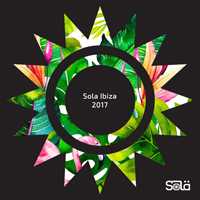 Various Artists [Soft] - Sola Ibiza 2017