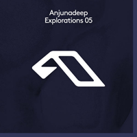 Various Artists [Soft] - Anjunadeep Explorations 05