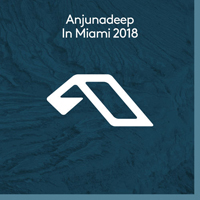 Various Artists [Soft] - Anjunadeep In Miami 2018