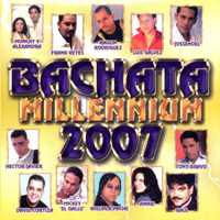 Various Artists [Soft] - Bachata Millennium 2007