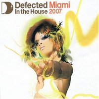 Various Artists [Soft] - Defected In The House Miami 2007 (CD 1)