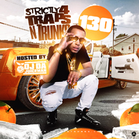 Various Artists [Soft] - Strictly 4 Traps N Trunks 130