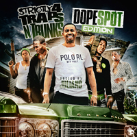 Various Artists [Soft] - Strictly 4 Traps N Trunks: Dope Spot Edition