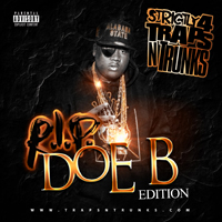 Various Artists [Soft] - Strictly 4 Traps N Trunks: R.I.P. Doe B Edition