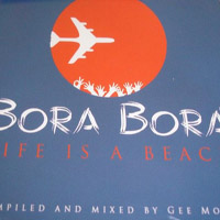 Various Artists [Soft] - Bora Bora Life Is A Beach (CD 1)