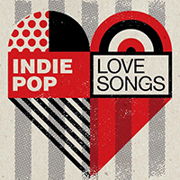 Various Artists [Soft] - Indie Pop Love Songs