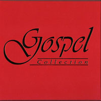Various Artists [Soft] - Gospel Collection