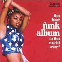 Various Artists [Soft] - The Best Funk Album In The World...Ever! Vol.1