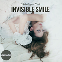 Various Artists [Soft] - Invisible Smile: Chillout Your Mind