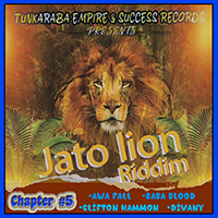 Various Artists [Soft] - Tunkaraba Empire Presents: Jato Lion Riddim Chapter#5 (EP)