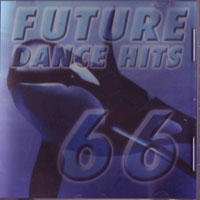 Various Artists [Soft] - Future Dance Hits Vol.66